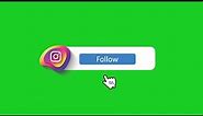 Instagram follow green screen with sound effect || NO COPYRIGHT