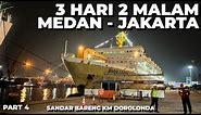 Naik Kapal PELNI Kelas 2B, Gimana FASILITASNYA Sekarang❓Trip KM Kelud Medan - Jakarta Ep 4