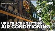 UPS to get air-conditioned trucks for delivery drivers