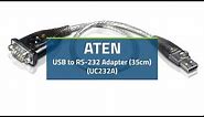 ATEN USB to RS-232 Adapter (35cm) (UC232A)