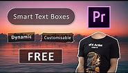 10 FREE Smart Text Box Templates for Premiere Pro