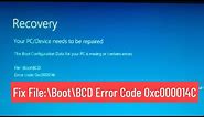 Fix File:\Boot\BCD Error Code 0xc000014C In Windows 10