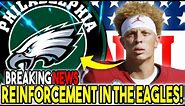 🔴GREAT NEWS! REINFORCEMENT ARRIVING IN THE EAGLES! LOOK THIS ! PHILADELPHIA EAGLES NEWS