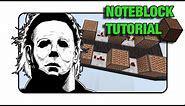 Michael Myers "Halloween" - Note Block "Tutorial" (Minecraft Xbox 360/One/Ps3/Ps4)