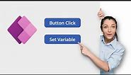 Power Apps: Buttons and Variables