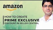 Create Prime Exclusive Discounts to Promote Amazon FBA Products