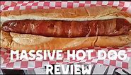MASSIVE Hot Dog Review