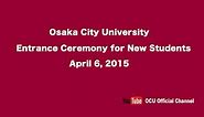 Osaka City University Entrance Ceremony for New Students