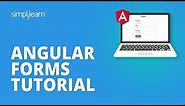 Angular Forms Tutorial | Angular Tutorial For Beginners | Building Forms In Angular | Simplilearn