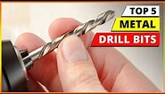 Best Metal Drill Bits 2024 - Top 5 Picks