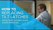 HOW TO: Replace Tilt Latches on Single and Double Hung Slider Windows