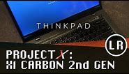Project X: Lenovo ThinkPad X1 Carbon 2nd Gen