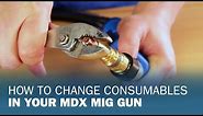 How to Change Consumables on Your MDX MIG Gun