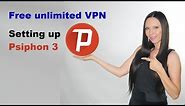 How to Set up Psiphon 3 for PC
