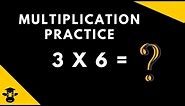Multiplication Practice for single digit multiplication