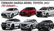 Daftar Harga Mobil Dari Pabrikan Toyota Terbaru 2023#daftahargamobiltoyota
