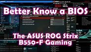 Better Know a BIOS: Touring the ASUS ROG Strix B550-F Gaming BIOS + How to use BIOS Flashback!