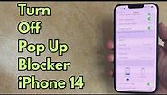 How to Turn Off Pop Up Blocker on iPhone 14 - Step by Step