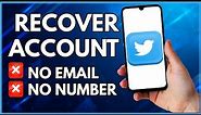 How To Recover Twitter Account Without Email And Phone Number | Step By Step Tutorial (2022)