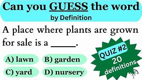 Can you GUESS the word by its Definition ?? | English Quiz | Definition Quiz # 2 | Trivia questions