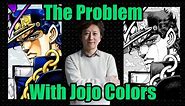 The Problem With JoJo's Colored Scans