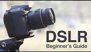 How to Use a DSLR Camera? A Beginner's Guide