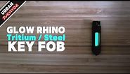 Glow Rhino Tritium (GITD) Key Fob (Best Tritium EDC Keychain)