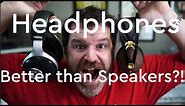 Headphones are Better than Speakers! 5 Reasons and And One Extra Reason
