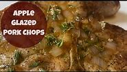 Apple Glazed Pork Chops - How to Make the Best Pork Chops in Apple Sauce
