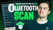 How Scan for Bluetooth Devices | Building a Bluetooth Chat App for Android | Part 1