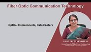 Lec 114: Optical Interconnects, Data Centers
