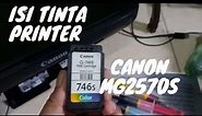 cara isi tinta printer canon mg2570s | How to fill Canon mg2570s printer ink