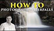 How to Photograph Waterfalls - A comprehensive Photography Tutorial