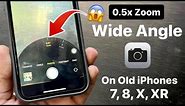 How to Get 0.5x Zoom on Old iPhones 7, 7+, 8, 8+, X, XR - Get Wide Angle Camera on Any Old iPhone
