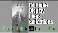 Boutique Display Ideas - Collections