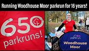 650 parkruns! Running Where My parkrun Journey Began - Woodhouse Moor parkrun aka Leeds parkrun/HPTT