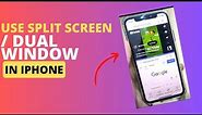 How to use split screen or dual window in iphone