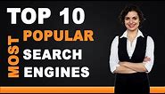 Best Search Engines - Top 10 List