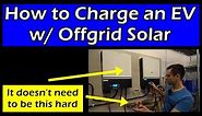 How to Charge 240V Electric Vehicles with Offgrid Solar Power