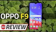 Oppo F9 Review | Looks Good, but What About Performance?
