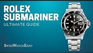 The Rolex Submariner Ultimate Guide | SwissWatchExpo