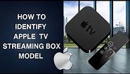 Identify your Apple TV model, how to find out which generation Apple TV you have