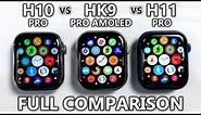 HK9 Pro AMOLED vs H10 Pro vs H11 Pro Full Comparison! Apple Watch Series 8 Top 1 Copy 2023 - ASMR