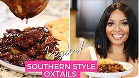 Smothered Oxtails and Gravy “Noxtails” Chef Joya Makes the Best Vegan Soulfood