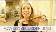 See how a recorder is made! | Team Recorder