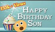 Happy Birthday Son 🎂 Best Birthday Wishes For My Son | Best Birthday Song And Status