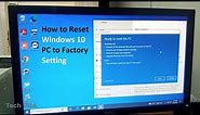 How to Reset Windows 10 PC to Factory Setting