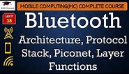 L38: Bluetooth Architecture, Protocol Stack, Piconet, Layer Functions | Mobile Computing Lectures