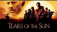 Tears of the Sun 2003 Movie | Bruce Willis, Monica Bellucci| Tears of the Sun Movie Full FactsReview