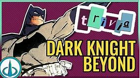 BATMAN BEYOND vs DARK KNIGHT RETURNS | Trivia Tuesdays